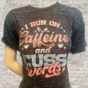Caffeine & Cuss Words T-Shirt