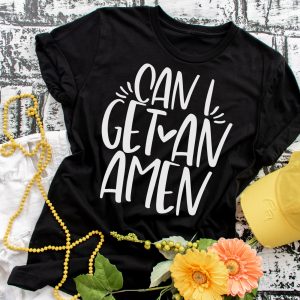 Can I Get An Amen T-Shirt