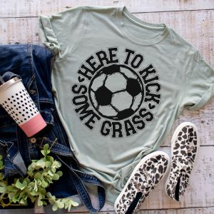 Here To Kick Some Grass screen print T-Shirt Tee soccer
