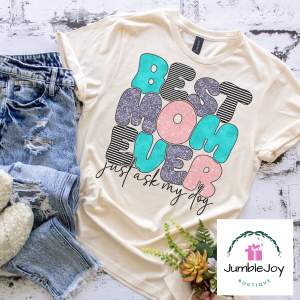 Best Mom Ever Just Ask My Dog T-Shirt Tee