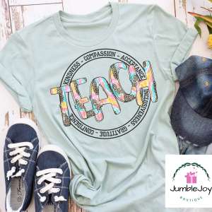 Teach Kindness Compassion Acceptance Inclusiveness Gratitude Confidence screen print T-Shirt Tee