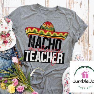 Nacho Average Teacher screen print T-Shirt Tee screen print