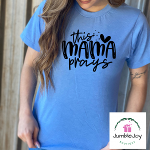 This Mama Prays T-Shirt Tee
