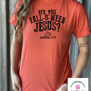 Are you Fall-o-ween Jesus?  Matthew 4:19 T-Shirt Tee