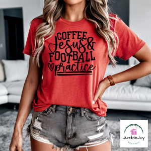 Coffee, Jesus & Football Practice T-Shirt Tee