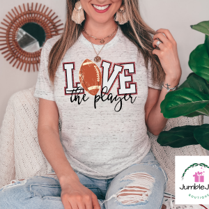 Love the Player Football T-Shirt Tee Raglan Tank