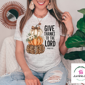 Give Thanks to the Lord T-Shirt Tee Fall Pumpkins