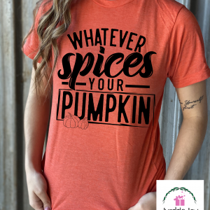Whatever Spices Your Pumpkin T-Shirt Tee Raglan