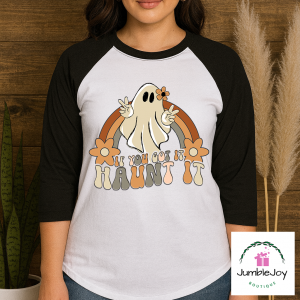 If You Got It Haunt It T-Shirt Tee Raglan Halloween