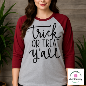 Trick or Treat Y'All - Sweatshirt Raglan T-Shirt Tee Halloween