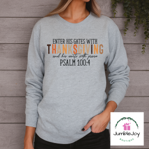 Enter His Gates With Thanksgiving - Sweatshirt Raglan T-Shirt Tee