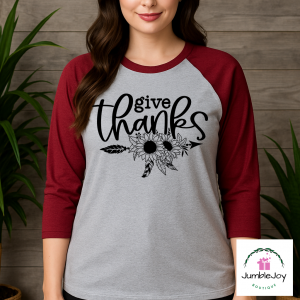 Give Thanks - Sweatshirt Raglan T-Shirt Tee Thanksgiving