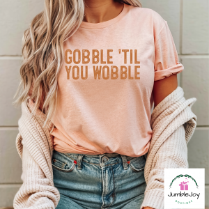 Gobble Til You Wobble - Sweatshirt Raglan T-Shirt Tee Thanksgiving