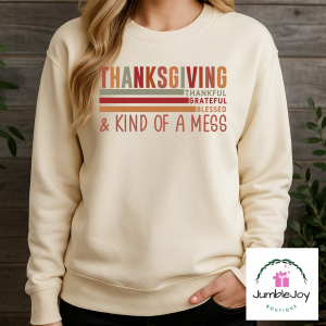 Thankful Grateful Blessed & Kind of a Mess - Sweatshirt Raglan T-Shirt Tee Thanksgiving