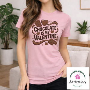 Chocolate is My Valentine Sweatshirt Raglan T-Shirt Tee