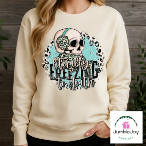 Literally Freezing To Death Sweatshirt Raglan T-Shirt Tee